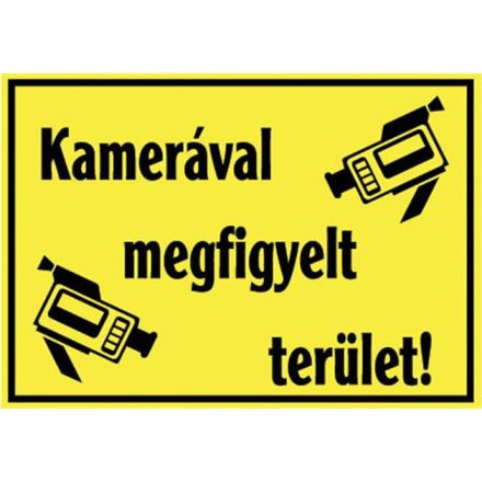 Kamerával megfigyelt terület! - fólia