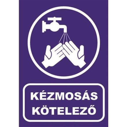 Kézmosás kötelezõ - fólia