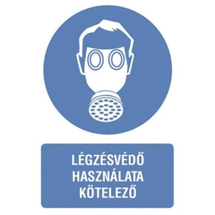 Légzésvédõ használata kötelezõ - fólia