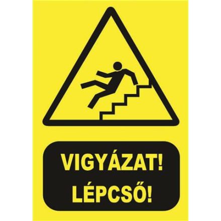 Vigyázat! lépcsõ! - fólia