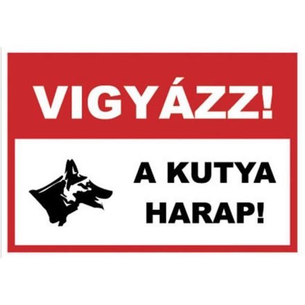 Vigyázz! a kutya harap! - fólia