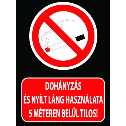 Dohányzás és nyílt láng használata 5 métern belűl tilos !