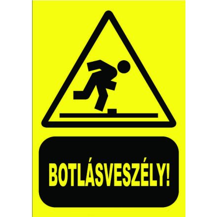 Botlásveszély ! - fólia