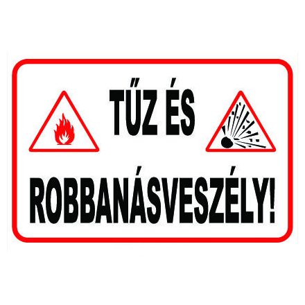 Tûz- és robbanás veszély ! - fólia