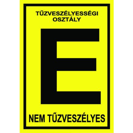 Tûzveszélyességi osztály E - sárga - fólia