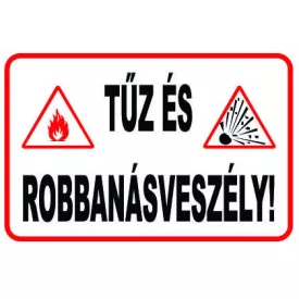 Tûz- és robbanás veszély ! - fólia