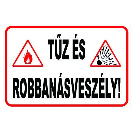 Tûz- és robbanás veszély ! - fólia