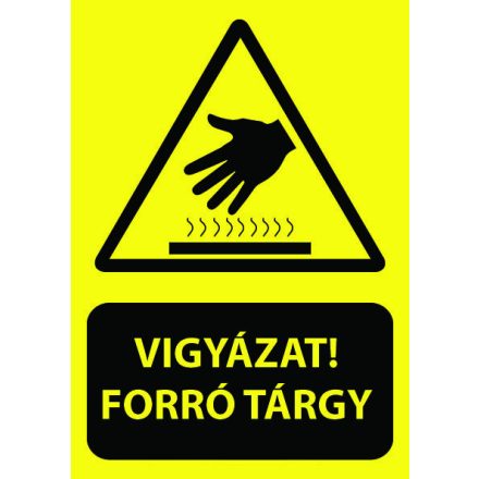 Vigyázat forró tárgy - fólia