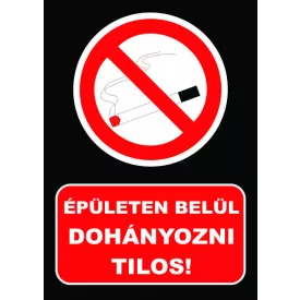   Az intézmény 5m-es körzetében tilos a dohányzás! - tábla