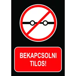 Táblák: tiltó