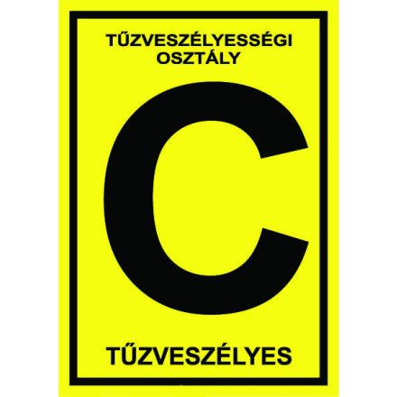 Tûzveszélyességi osztály C (sárga) - tábla